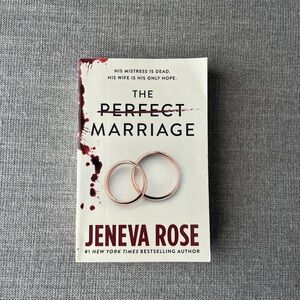 The Perfect Marriage by Jeneva Rose